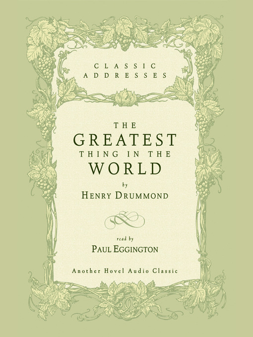 Title details for Greatest Thing in the World by Henry Drummond - Available